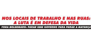 NOS LOCAIS DE TRABALHO E NAS RUAS: A LUTA É EM DEFESA DA VIDA Veja o novo boletim da INTERSINDICAL NOS LOCAIS DE TRABALHO E NAS RUAS: A LUTA É EM DEFESA DA VIDA Veja o novo boletim da INTERSINDICAL