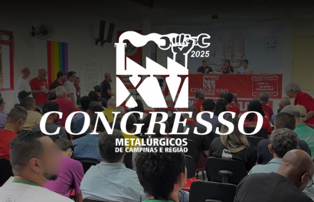 XV CONGRESSO DOS METALÚRGICOS